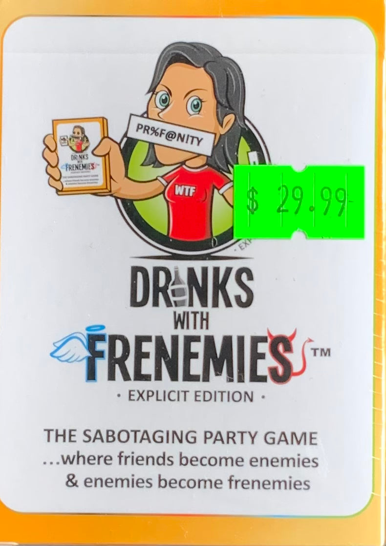 Drinks with Frenemies - Explicit Edition -