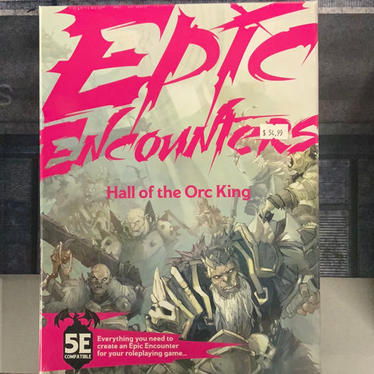 Epic Encounters Hall of the Orc King