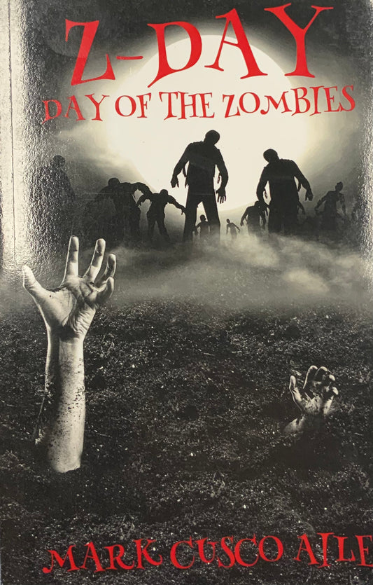 Z-Day Day of the Zombies