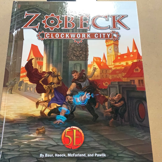 Zobeck clockwork city 5E