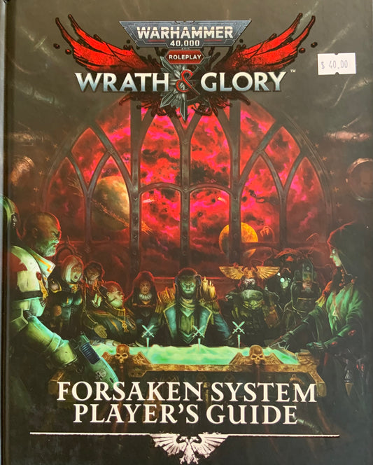 Wrath & Glory: Forsaken System Player’s Guide