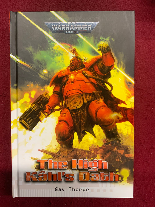 Warhammer40k The High Kahl’s Oath
