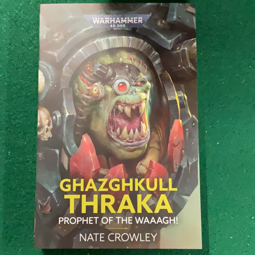 Ghazghkull Thraka, Prophet of the Waaagh!