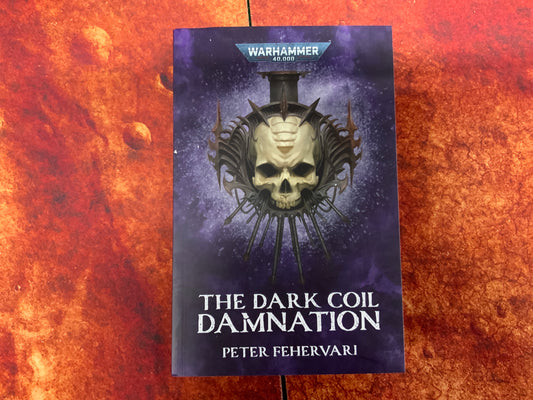 Warhammer 40,000 The Dark Coil Damnation By Peter Fehervari